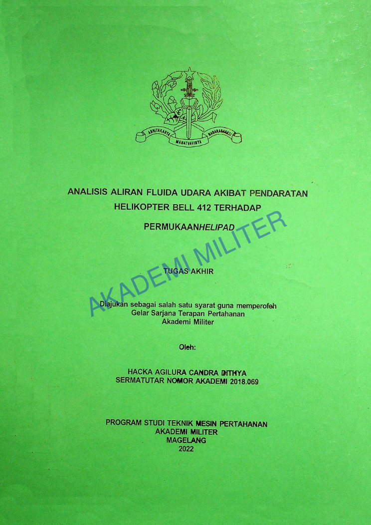 ANALISIS ALIRAN FLUIDA UDARA AKIBAT PENDARATAN HELIKOPTER BELL 412 TERHADAP PERMUKAANHELIPAD